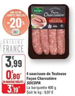 G20 SOCOPA 4 saucisses de Toulouse Façon Charcutière offre