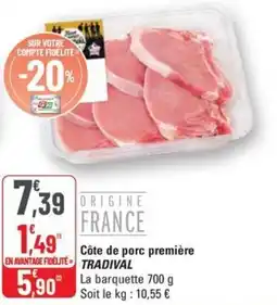 G20 TRADIVAL Côte de porc première offre