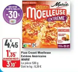 G20 MARIE Pizza Crousti Moelleuse Extrême Américaine offre