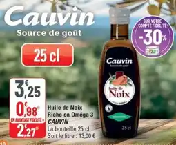 G20 CAUVIN Huile de Noix Riche en Oméga 3 offre