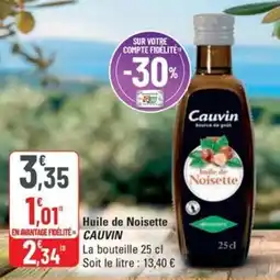 G20 CAUVIN Huile de Noisette offre