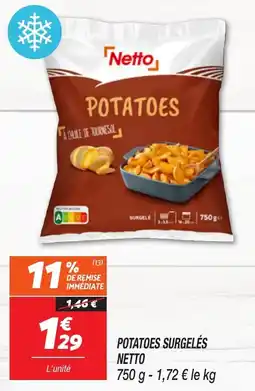 Netto Potatoes surgelés netto offre