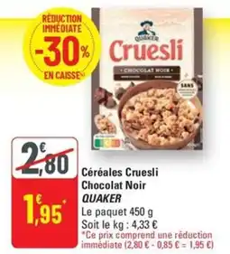 G20 QUAKER Céréales Cruesli Chocolat Noir offre
