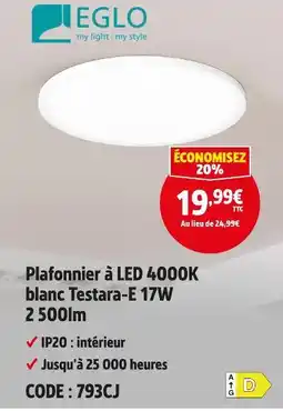 Screwfix EGLO Plafonnier à LED 4000K blanc Testara-E 17W 2 500lm offre