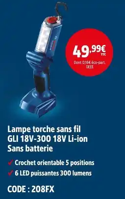 Screwfix BOSCH Lampe torche sans fil GLI 18V-300 18V Li-ion Sans batterie offre