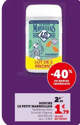U Express Le Petit Marseillais Douche offre