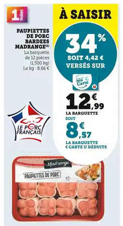 U Express Madrange Paupiettes de porc bardées offre