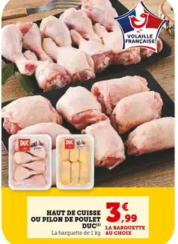 U Express DUC Haut de cuisse ou pilon de poulet offre