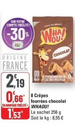 G20 WHAOU! 8 Crêpes fourrées chocolat offre