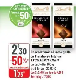 G20 EXCELLENCE LINDT Chocolat noir sésame grillé ou Framboise Intense offre