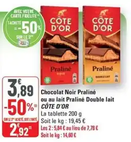 G20 CÔTE D'OR Chocolat Noir Praliné ou au lait Praliné Double lait offre