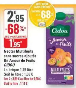G20 CIDOU Nectar Multifruits sans sucres ajoutés Un Amour de Fruits offre