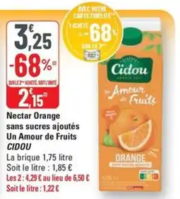 G20 CIDOU Nectar Orange sans sucres ajoutés Un Amour de Fruits offre