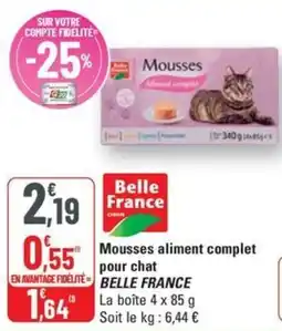 G20 BELLE FRANCE Mousses aliment complet pour chat offre
