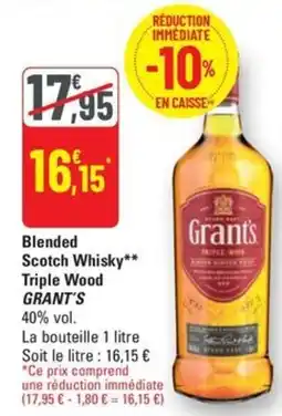 G20 GRANT'S Blended Scotch Whisky Triple Wood offre
