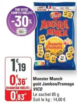 G20 VICO Monster Munch goût Jambon/Fromage offre