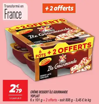 Netto Crème dessert île gourmande yoplait offre
