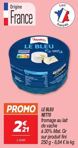 Netto Le bleu netto offre