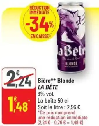 G20 LA BÊTE Bière Blonde offre