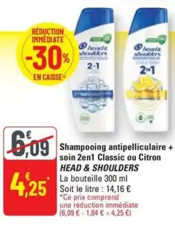 G20 HEAD & SHOULDERS Shampooing antipelliculaire + soin 2en1 Classic ou Citron offre
