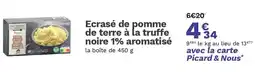 Picard Ecrasé de pomme de terre à la truffe 49/34 noire 1% aromatisé offre