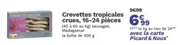 Picard Crevettes tropicales crues, 16-24 pièces offre
