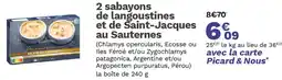 Picard 2 sabayons de langoustines et de Saint-Jacques au Sauternes offre