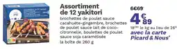 Picard Assortiment de 12 Yakitori offre