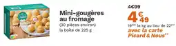 Picard Mini-gougères au fromage offre
