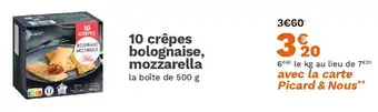 Picard 10 crêpes bolognaise, mozzarella offre