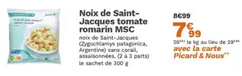 Picard Noix de Saint- Jacques tomate romarin MSC offre