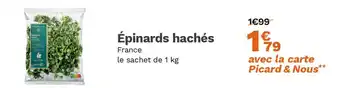 Picard Épinards hachés offre