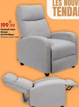 Maxi Bazar Fauteuil relax Dream offre