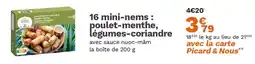Picard 16 mini-nems: poulet-menthe, légumes-coriandre offre