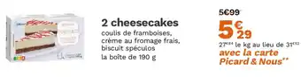 Picard 2 cheesecakes offre