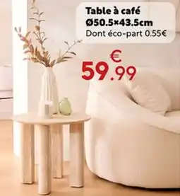 Maxi Bazar Table à café offre