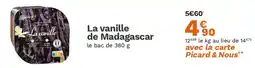 Picard La vanille de Madagascar offre