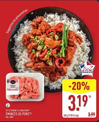ALDI St-clément le boucher émincés de porc offre