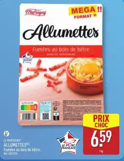 ALDI LE MARSIGNY Allumettes offre