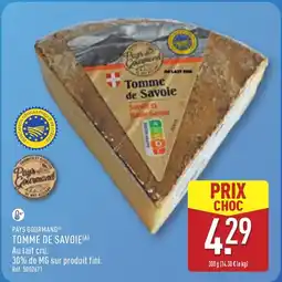ALDI PAYS GOURMAND Tomme de savoie offre