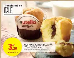 Intermarché NUTELLA MUFFINS X2 NUTELLA offre