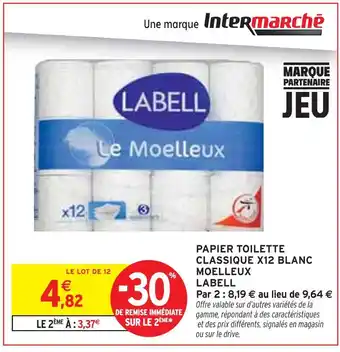 Intermarché LABELL Papier toilette classique x12 blanc moelleux offre