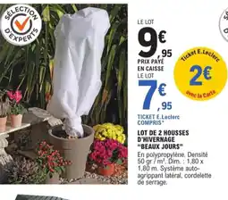 E.Leclerc Jardi Lot de 2 housses d'hivernage beaux jours offre