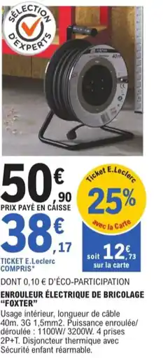 E.Leclerc Jardi Enrouleur électrique de bricolage foxter offre
