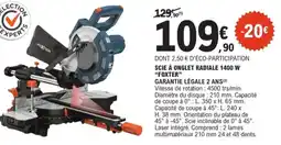 E.Leclerc Jardi Scie à onglet radiale 1400 w foxter offre