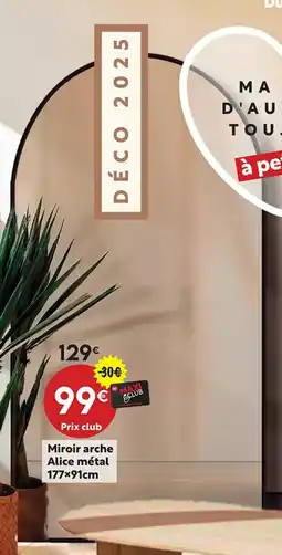 Maxi Bazar Miroir arche Alice métal offre
