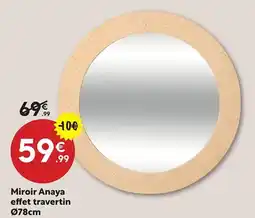 Maxi Bazar Miroir Anaya effet travertin offre