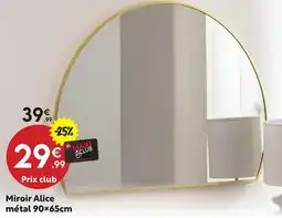 Maxi Bazar Miroir Alice offre