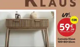 Maxi Bazar Console Klaus offre
