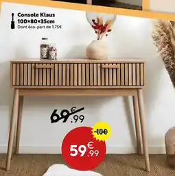 Maxi Bazar Console Klaus offre